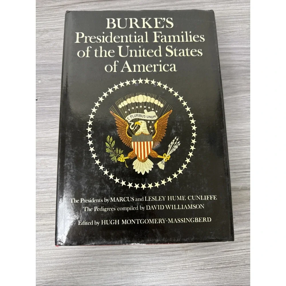 Burke's Presidential Families of the United States of America Book 2nd Ed.‎ 1981